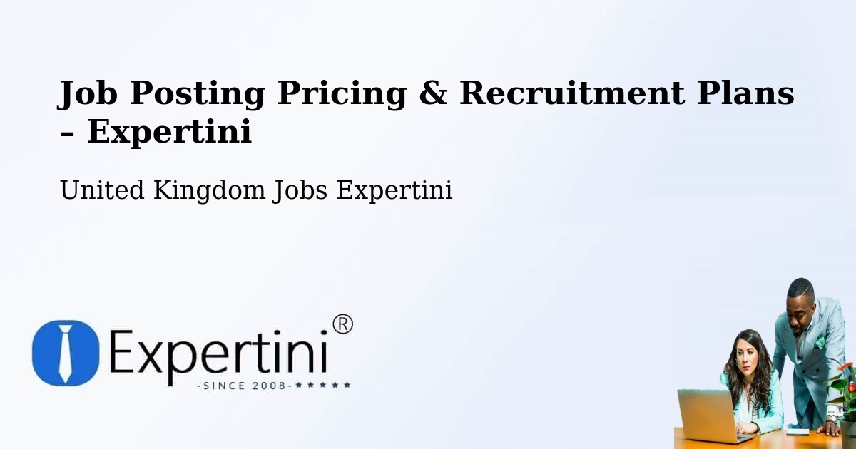 Job Posting Pricing & Recruitment Plans – Weymouth - Weymouth, United Kingdom Jobs Expertini